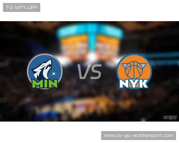 专家权威解读森林狼对阵尼克斯最新比分预测结果出炉 专家权威解读森林狼对阵尼克斯最新比分预测结果出炉